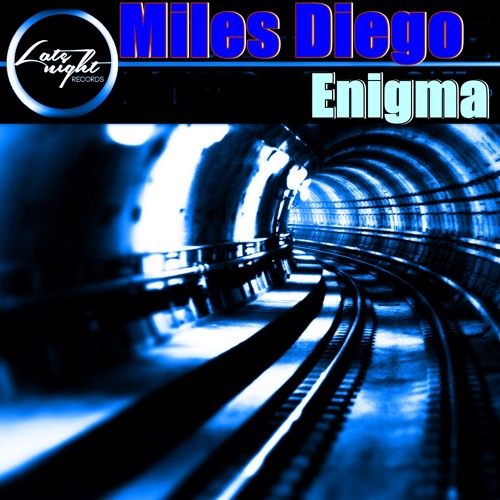 Miles Diego - Enigma (Original Mix)