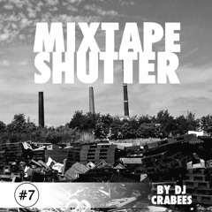 Set Live Hip Hop ( Mixtape #7 ) For Shutter Clothing