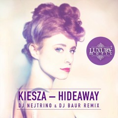 Kiesza - Hideaway (DJ Nejtrino & DJ Baur Radio Mix)