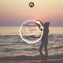 The Chill Machine #1