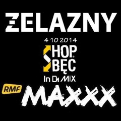 Zelazny - Hop Bęc In Da Mix [RMF MAXXX] 4.10.2014