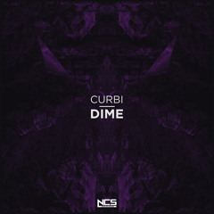 Curbi - Dime [NCS Release]