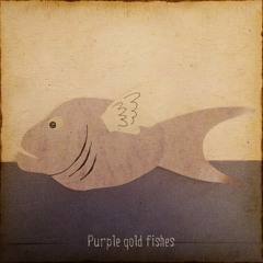 Purple Gold Fishes
