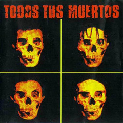 Gente Que No - Todos tus muertos (en vivo)