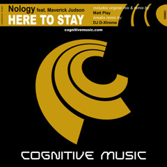 Nology feat. Maverick Judson - Here To Stay (DJ D-Xtreme Remix) "Out now on Beatport"