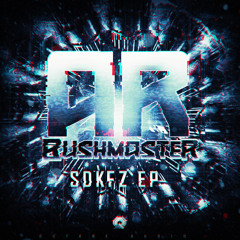 AR The Bushmaster - SDKFZ [Octane Audio] OUT NOW!