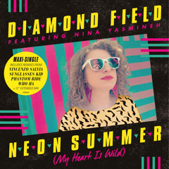 Diamond Field - Neon Summer (Who Ha Electron Takeover)