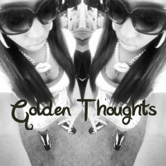 GOLDEN THOUGHTS