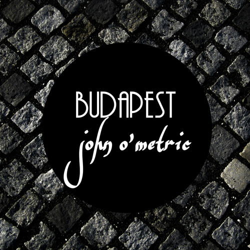 John o'Metric - Budapest [OUT NOW on Lithium RECORDS]