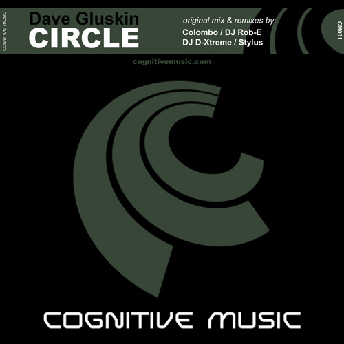 Dave Gluskin - Circle (DJ Rob-E Remix) "Out now on Beatport"