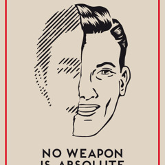 NO WEAPON IS ABSOLUTE N°14 by Krikor & Moscoman - 02/10/2014 - I'm a Cliche on Rinse France