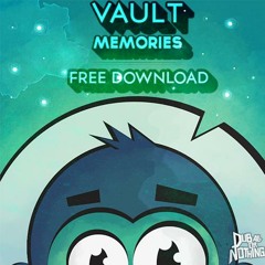 [FREE DOWNLOAD] Vault - Memories