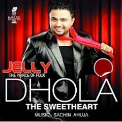 Dhola jelly