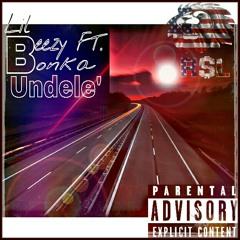 Lil Beezy Ft Bonka- Undele'