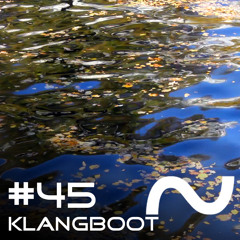 Klangboot Radio #045 ~ peace ~
