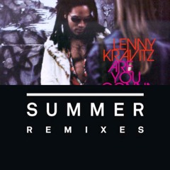 Summer You Gonna Go My Way (Snack Bootleg) - R3hab & Ummet Ozcan vs. Lenny Kravitz
