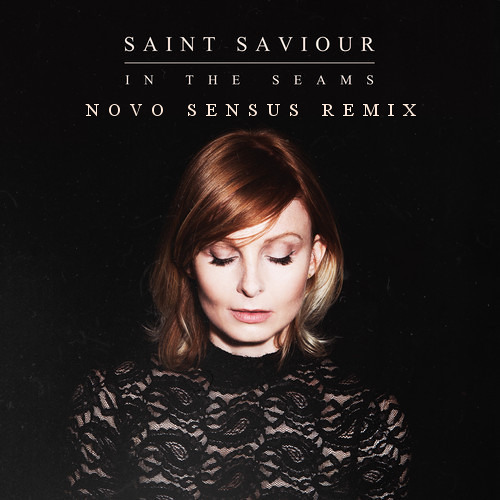 Saint Saviour - I Remember (Novo Sensus Remix)