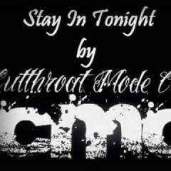 Cutthroat-Stay In Tonight Ft A-dough