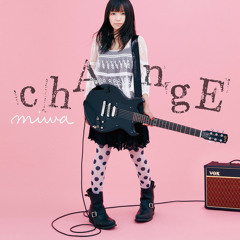 miwa / ChAngE ONIES Sickbed Mashup RMX