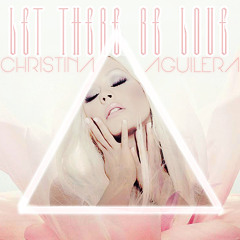"Let There Be Love" (Christina Aguilera cover)