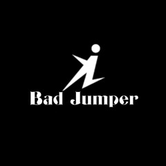 Bad Jumper (CrYsIs & JM Delfin MixMash)