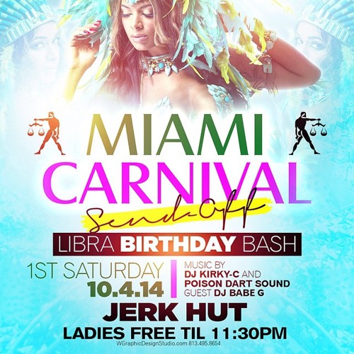 Download 1ST SATURDAY-LIBRA B-DAY BASH-@JERK HUT,TAMPA FLORIDA-10-4-14-MUSIC BY POISON DART SOUND
