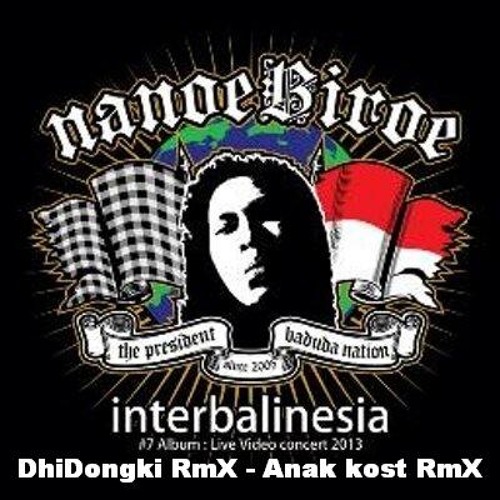 DhiDongki Rmx - Anak Kos (Nanoe Biroe) Rmx