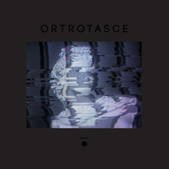 ORTROTASCE - Losing Mind /// DSK 005
