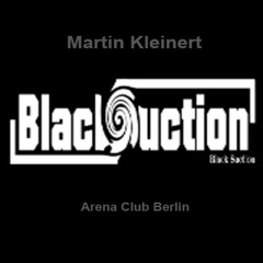 Martin Kleinert @ Black Suction Arena Club 05.10.2014