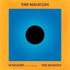 The Magician - Sunlight feat. Years & Years (Tobtok Remix)