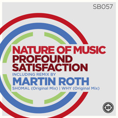 SB057 | Nature Of Music 'Profound Satisfaction' (Original Mix)