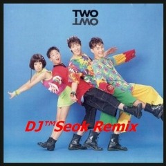 투투 - 일과이분의일 (DJSEOK Free that's Style Dance mix 2012)