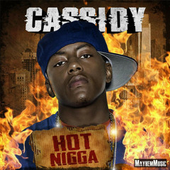 Cassidy - Hot Nigga