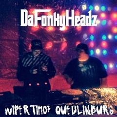 Da Fonky Headz @ THE KIDS WANT HOUSE Wipertihof QLB OKT.04.2014