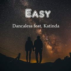 Dancaless Feat Katinda - Easy