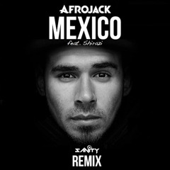 Afrojack - "Mexico" (SANiTY Remix) [feat. Shirazi] **YOUREDM PREMIERE**