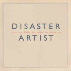 Disaster Artist
