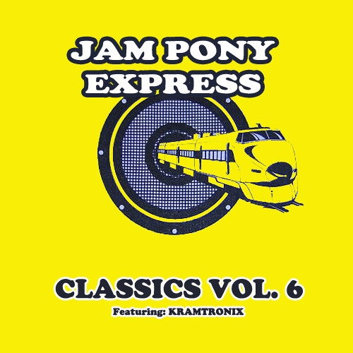 Jam Pony Express Miami Bass Classics Vol. 6