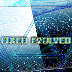 FIXED EVOLVED