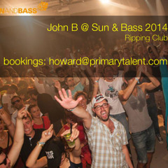 John B Podcast 152: Live @ Sun & Bass 2014 (Ripping Club D&B Set)