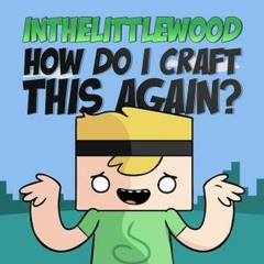 Minecraft Mondays - How Do I Craft This Again {yogscast}