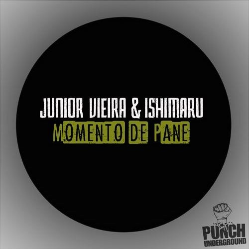 Junior Vieira, Ishimaru  -  Momento De Pane (Original Mix)