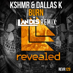 Burn (Landis Remix)*Supported by Hardwell on Air 188