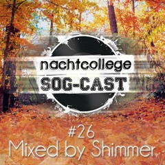 Nachtcollege SOG-cast #25 mixed by Shimmer