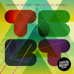 Tambour Battant - Drummer Boi (CloZee Remix)