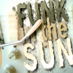 Funk In The Sun