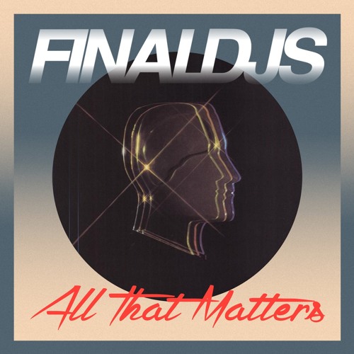 Final DJs - All That Matters *Free Download*