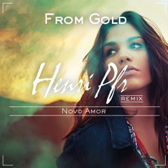 Novo Amor - From Gold (Henri Pfr Remix)
