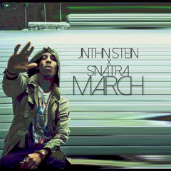 March (feat. S'natra)