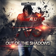 Alliv3 - Out Of The Shadows (Radio Edit)